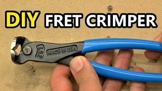 A Better Fret Crimper | DIY | Stainless Steel Frets are a Breeze!