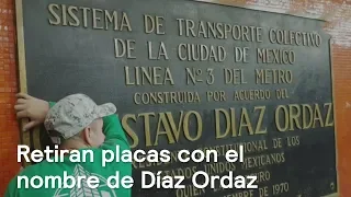 Retiran placas del Metro con el nombre de Gustavo Díaz Ordaz - En Punto con Denise Maerker