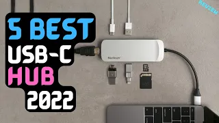 Best USB-C Hub of 2022 | The 5 Best USB-C Hubs Review