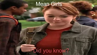 Did you know that in Mean Girls