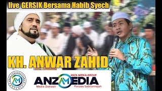 KH ANWAR ZAHID TERBARU " LIVE BARENG HABIB SYECH DI MASJID AN NUR GRESIK JAWA TIMUR"