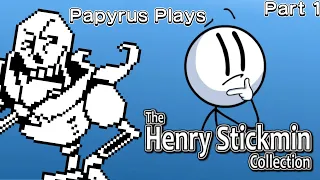 Papyrus Plays| The Henry Stickmin Collection| Part 1