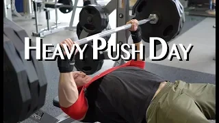 Heavy Powerbuilding Push Day