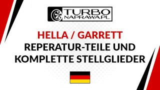 Hella / Garrett - Ersatzteile & Komplette Stellglieder - TURBONAPRAWA