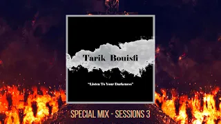Tarik Bouisfi Mix Present. Session 3 | Dark Techno | Midtempo | Industrial Special Mix