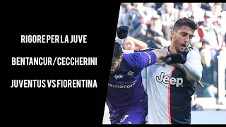 RIGORE per la Juve BENTANCUR/CECCHERINI || JUVENTUS vs FIORENTINA