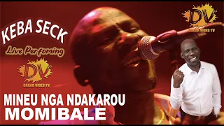 KEBA SECK NOUVEAU LIVE (MINE NGA NDAKAROU+MOMIBALE) SPECIAL KORITE