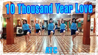 10 Thousand Year Love Line Dance by 💃ATC Line Dancer