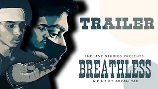 Breathless Trailer