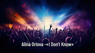 Alina Orlova -«I Don't Know»  Lyric Disco