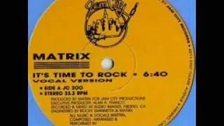 Matrix - It's Time To Rock(1988)