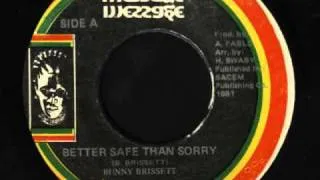 Bunny Brissett - Better Safe Than Sorry