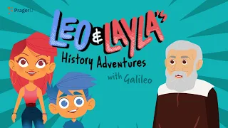 Leo & Layla's History Adventures with Galileo | Kids Shows