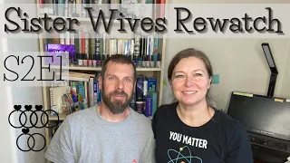 Rewatch: Sister Wives S2E1 Browns out of Hiding Recap Review Reaction
