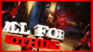 ALL FOR NOTHING | Overwatch Fragmovie