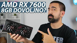 AMD RX 7600 | DA LI JE 8GB DOVOLJNO?