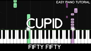 Fifty Fifty - Cupid (Easy Piano Tutorial)