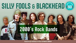 SILLY FOOLS & BLACKHEAD  2000’s Rock Bands  【LONGPLAY】