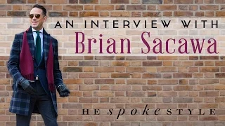 He Spoke Style Interview with Brian Sacawa