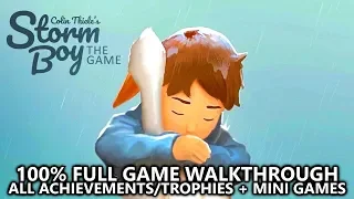 Storm Boy - 100% Full Game Walkthrough - All Achievements/Trophies (EASY 1000 + PLATINUM)