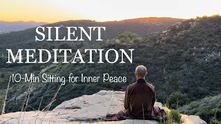 10-Minute Silent Sitting Meditation for INNER PEACE