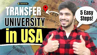 Transfer university in the USA || 5 Easy Steps - Domestic & International transfers