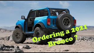 Ordering a 2021 Ford Bronco ? Build & Price Configurator