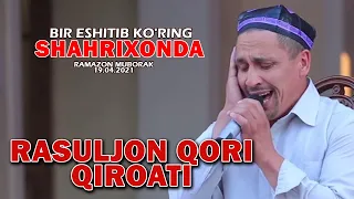 Rasuljon Qori Qiroati Shahrixonda