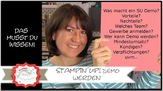 Stampin Up Demo werden - Das musst du wissen - Einsteigen als Stampin Up Demonstrator  - Stampin´Up!