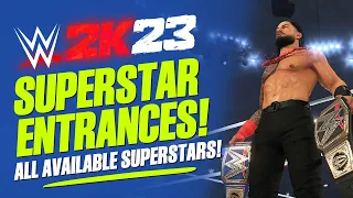 WWE 2K23 Entrances: Roman Reigns, Bron Breakker, John Cena, Seth Rollins & More!
