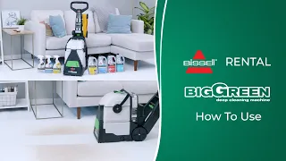 How To Use Big Green | BISSELL® Big Green® Rental