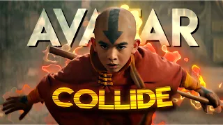 [4K] Avatar Last Airbender Live Action「Edit」- (collide)