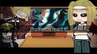 Pro Hero's react to deku new quirk||Blackwhip|bhna/Mha||