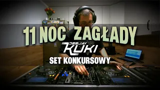 DEEJAY KUKI - 11 NOC ZAGŁADY - OMEN PŁOŚNICA - SET KONKURSOWY