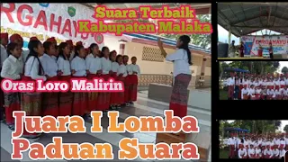 Oras Loro Malirin || Juara I SMA Plus St. Albertus Agung Weleun, se - Kabupaten Malaka