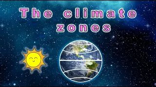 The Climate Zones  | Easy song to learn English