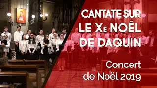 Cantate sur le Xe Noël de Daquin - Chorale Bx Pier Giorgio – Aumônerie de Nantes