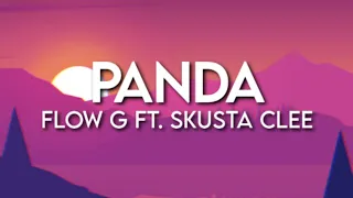 Flow G ft. Skusta Clee - Panda (Remix)( Lyrics )