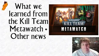 What we learned from the Kill Team Metawatch