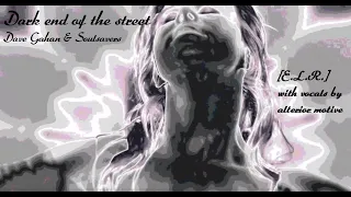 Soulsavers & Dave Gahan - Dark end of the street - [ELR] and Carl Williams