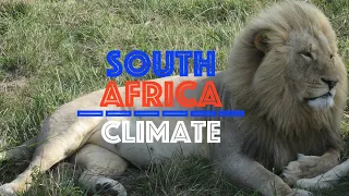 South Africa's Climate & Temperature