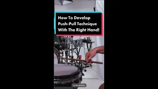 How To Practice Push Pull Technique On Drums| Right Hand