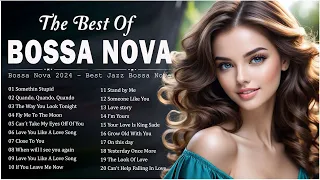 Bossa Nova Jazz Songs Best Relaxing 🍎 Most Bossa Nova Covers 2024 🥯 Playlist Jazz Bossa Nova Songs