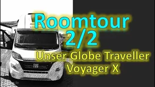Unser Kastenwagen: Globe Traveller Voyager X (2/2) | Roomtour und Funktionen