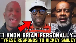 Tyrese RESPONDS To Rickey Smiley Putting Brian McKnight ON BLAST After Allegedly Abandoning His Kids