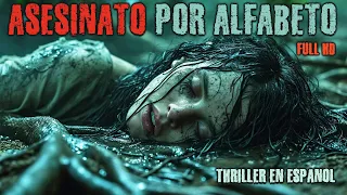 Basado en hechos reales | Asesinato por Alfabeto | Mejor pelicula de thriller en Espanol Latino HD