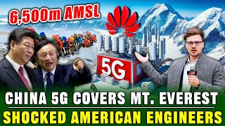 Chinese Huawei Builds 5G Base Station on Mount Everest, Leaving American Engineers Stunned!