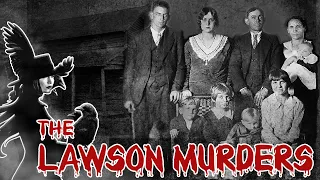 Unraveling the Lawson Family Murders of 1929 | Historical True Crime