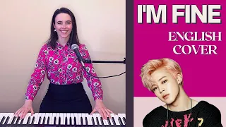 BTS (방탄소년단) - I'm Fine - English Cover 커버보컬 by Emily Dimes