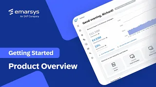 Product Overview: Introduction to SAP Emarsys Customer Engagement Platform
